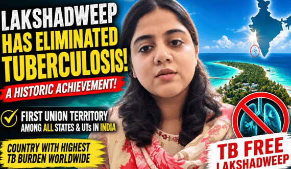 Thumbnail for Lakshadweep becomes first Indian Union Territory to reach TB elimination levels